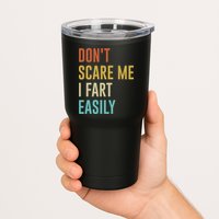 Dont Scare Me I Fart Easily Retro Funny Flatulence For Dads Tumbler