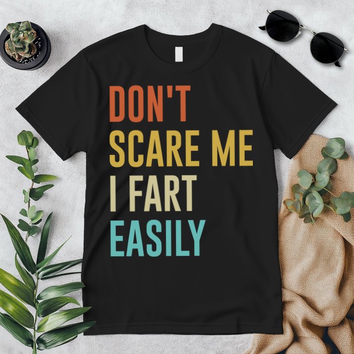 Dont Scare Me I Fart Easily Retro Funny Flatulence For Dads Premium T-Shirt