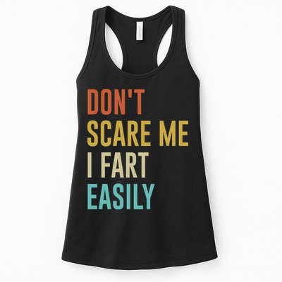 Dont Scare Me I Fart Easily Retro Funny Flatulence For Dads Womens Tank Top