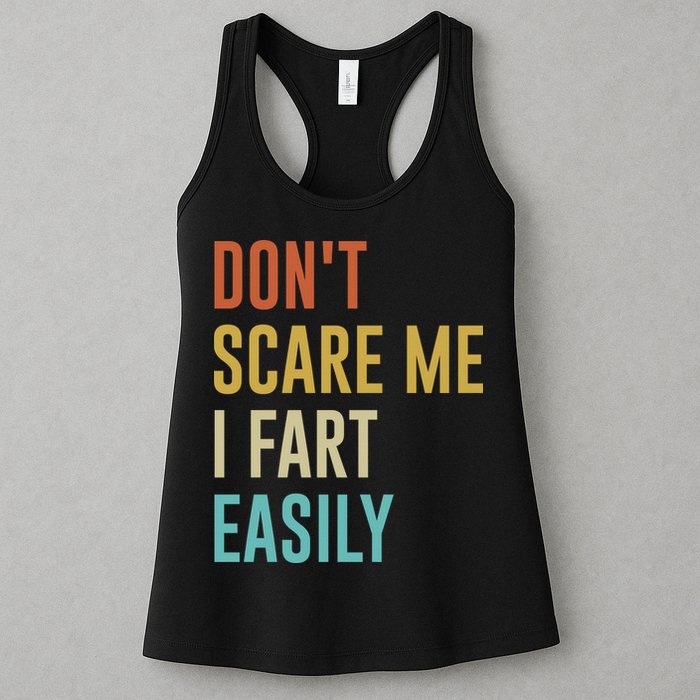 Dont Scare Me I Fart Easily Retro Funny Flatulence For Dads Womens Tank Top