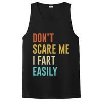 Dont Scare Me I Fart Easily Retro Funny Flatulence For Dads PosiCharge Competitor Tank
