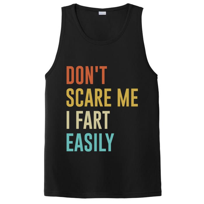 Dont Scare Me I Fart Easily Retro Funny Flatulence For Dads PosiCharge Competitor Tank