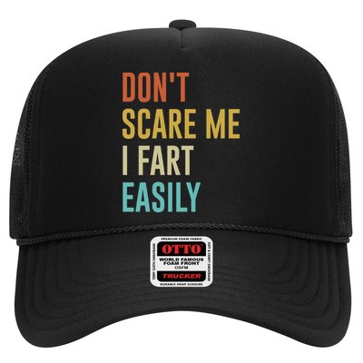 Dont Scare Me I Fart Easily Retro Funny Flatulence For Dads Trucker Hat