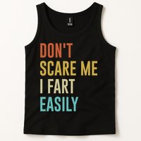 Dont Scare Me I Fart Easily Retro Funny Flatulence For Dads Tank Top