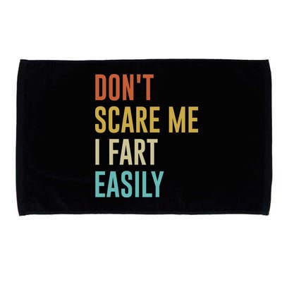 Dont Scare Me I Fart Easily Retro Funny Flatulence For Dads Microfiber Hand Towel