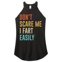 Dont Scare Me I Fart Easily Retro Funny Flatulence For Dads Women's Perfect Tri Rocker Tank