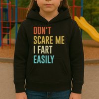 Dont Scare Me I Fart Easily Retro Funny Flatulence For Dads Kids Hoodie