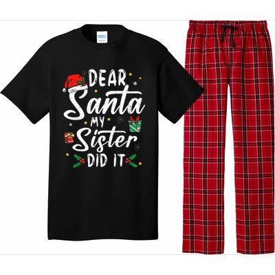 Dear Santa My Sister Did It Funny Christmas Pajama Set