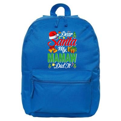Dear Santa My Mamaw Did It Christmas Xmas Family Pajama Great Gift 16 in Basic Backpack