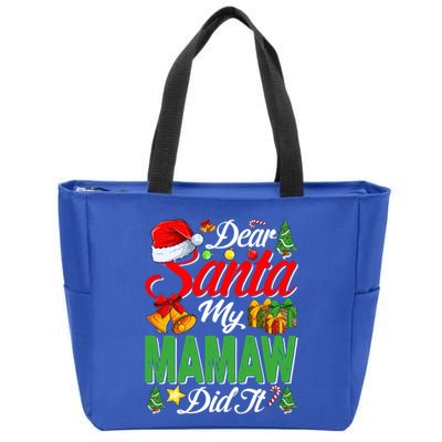 Dear Santa My Mamaw Did It Christmas Xmas Family Pajama Great Gift Zip Tote Bag