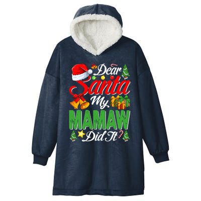 Dear Santa My Mamaw Did It Christmas Xmas Family Pajama Great Gift Hooded Wearable Blanket