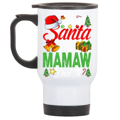 Dear Santa My Mamaw Did It Christmas Xmas Family Pajama Great Gift Stainless Steel Travel Mug