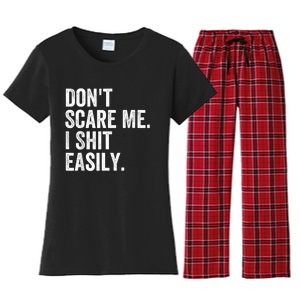 DonT Scare Me I Shit Easily Funny Sarcasm Quote Women's Flannel Pajama Set