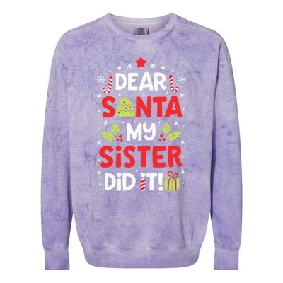 Dear Santa My Sister Did It Funny Christmas Kids Gifts Colorblast Crewneck Sweatshirt