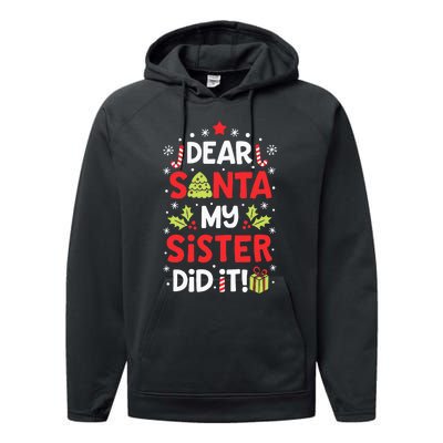 Dear Santa My Sister Did It Funny Christmas Kids Gifts Performance Fleece Hoodie