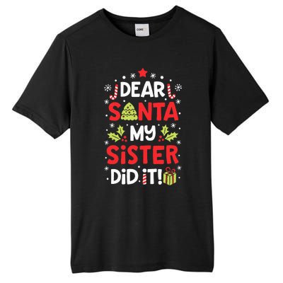 Dear Santa My Sister Did It Funny Christmas Kids Gifts Tall Fusion ChromaSoft Performance T-Shirt