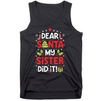 Dear Santa My Sister Did It Funny Christmas Kids Gifts Tank Top