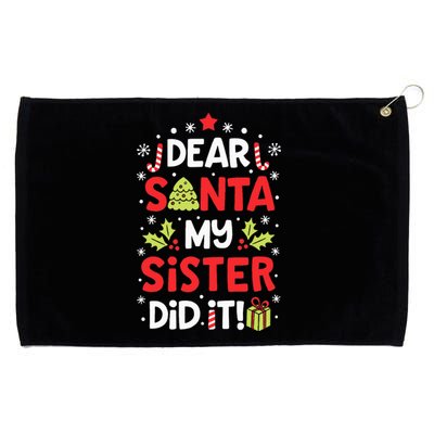 Dear Santa My Sister Did It Funny Christmas Kids Gifts Grommeted Golf Towel