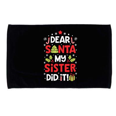 Dear Santa My Sister Did It Funny Christmas Kids Gifts Microfiber Hand Towel