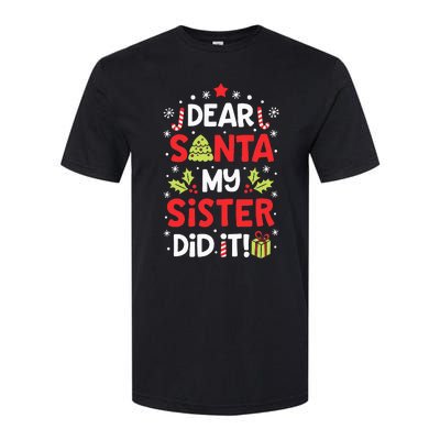 Dear Santa My Sister Did It Funny Christmas Kids Gifts Softstyle CVC T-Shirt