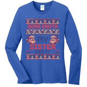 Dear Santa My Sister Did It Funny Ugly Christmas Design Cute Gift Ladies Long Sleeve Shirt