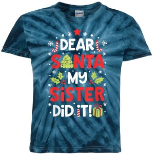 Dear Santa My Sister Did It Funny Christmas Kids Tie-Dye T-Shirt