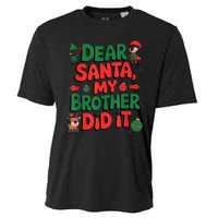 Dear Santa My Brother Did It Funny Christmas Brother Funny Cooling Performance Crew T-Shirt