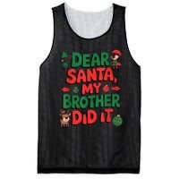 Dear Santa My Brother Did It Funny Christmas Brother Funny Mesh Reversible Basketball Jersey Tank