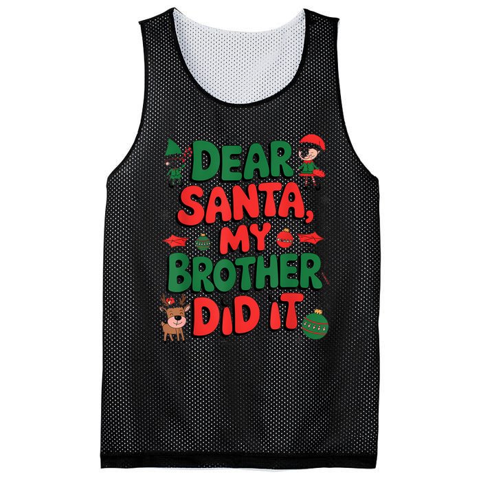 Dear Santa My Brother Did It Funny Christmas Brother Funny Mesh Reversible Basketball Jersey Tank