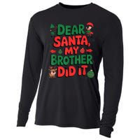 Dear Santa My Brother Did It Funny Christmas Brother Funny Cooling Performance Long Sleeve Crew