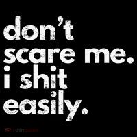 DonT Scare Me I Shit Easily Drawstring Bag