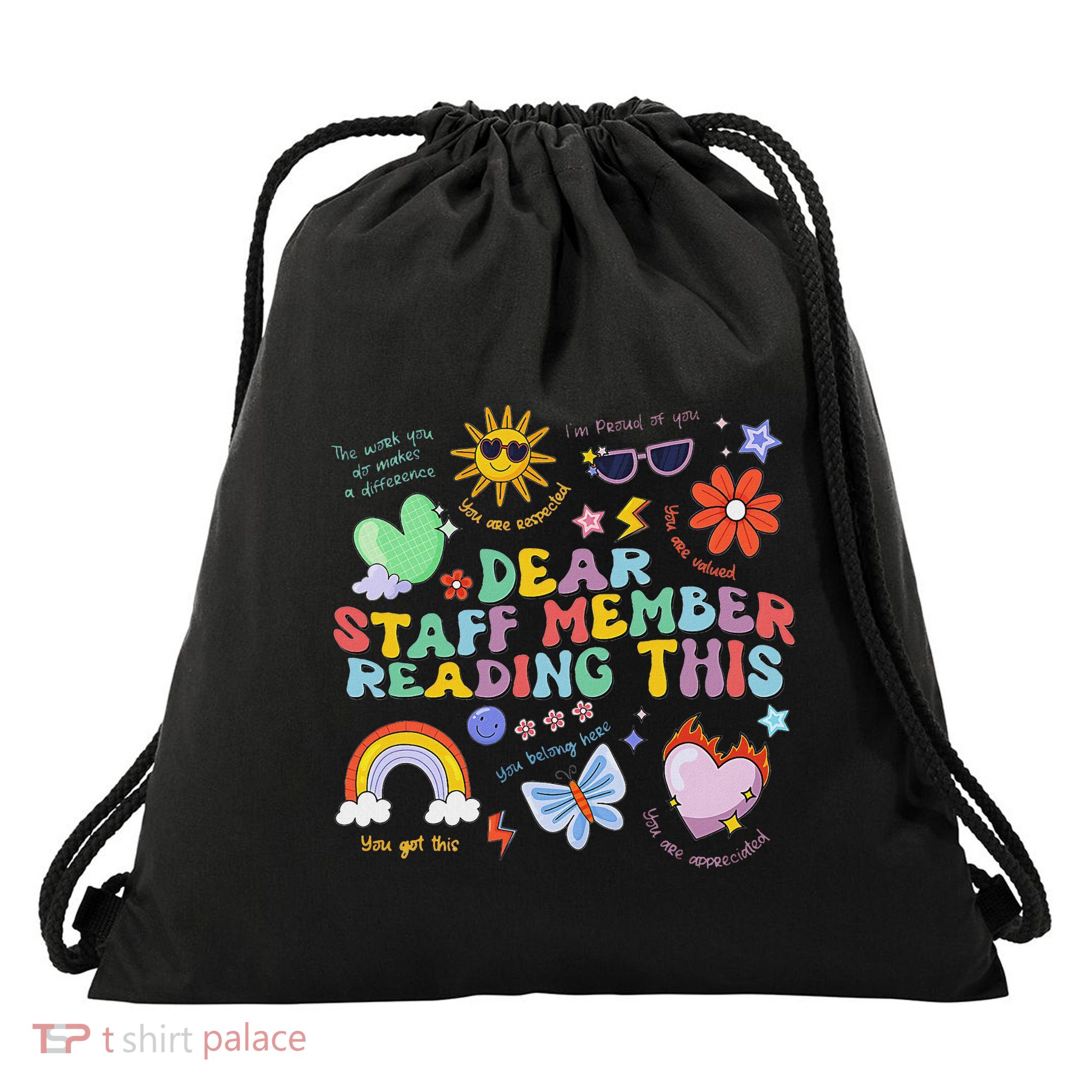 Dear Staff Member Reading This Admin Team Teacher Dream Team Drawstring Bag