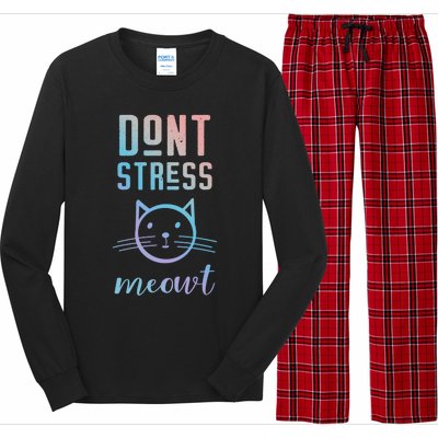 Dont Stress Meowt Cool Gift Funny Theme Gift Long Sleeve Pajama Set