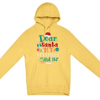 Dear Santa My Boyfriend Did It Funny Christmas Pajama Premium Pullover Hoodie