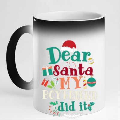 Dear Santa My Boyfriend Did It Funny Christmas Pajama 11oz Black Color Changing Mug