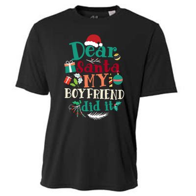 Dear Santa My Boyfriend Did It Funny Christmas Pajama Cooling Performance Crew T-Shirt