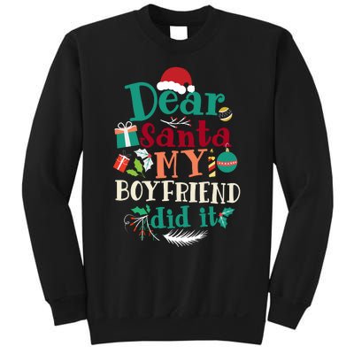 Dear Santa My Boyfriend Did It Funny Christmas Pajama Sweatshirt