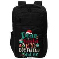 Dear Santa My Boyfriend Did It Funny Christmas Pajama Impact Tech Backpack