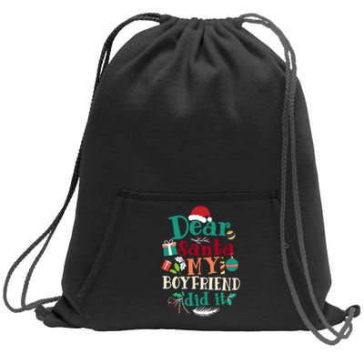 Dear Santa My Boyfriend Did It Funny Christmas Pajama Sweatshirt Cinch Pack Bag