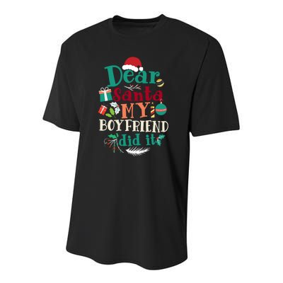 Dear Santa My Boyfriend Did It Funny Christmas Pajama Youth Performance Sprint T-Shirt