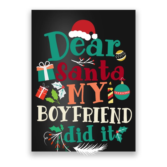 Dear Santa My Boyfriend Did It Funny Christmas Pajama Poster