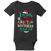 Dear Santa My Boyfriend Did It Funny Christmas Pajama Baby Bodysuit