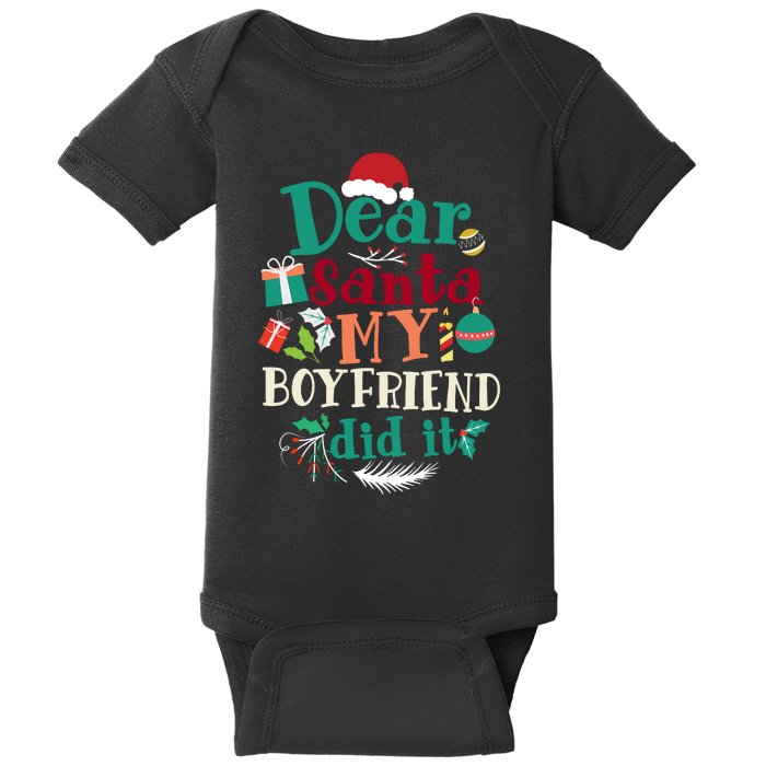 Dear Santa My Boyfriend Did It Funny Christmas Pajama Baby Bodysuit