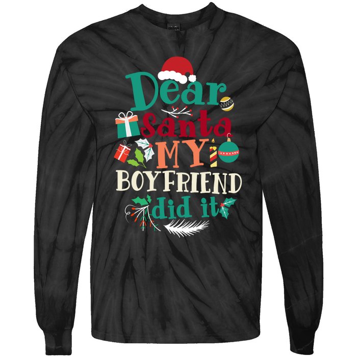 Dear Santa My Boyfriend Did It Funny Christmas Pajama Tie-Dye Long Sleeve Shirt