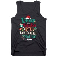 Dear Santa My Boyfriend Did It Funny Christmas Pajama Tank Top