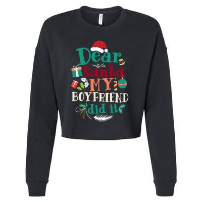 Dear Santa My Boyfriend Did It Funny Christmas Pajama Cropped Pullover Crew