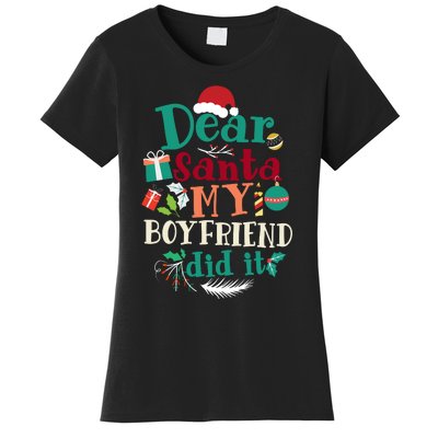 Dear Santa My Boyfriend Did It Funny Christmas Pajama Women's T-Shirt