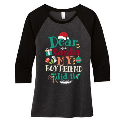 Dear Santa My Boyfriend Did It Funny Christmas Pajama Women's Tri-Blend 3/4-Sleeve Raglan Shirt