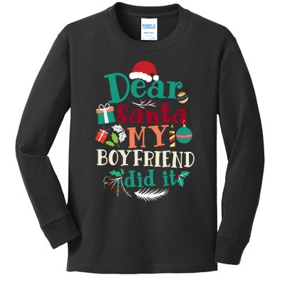 Dear Santa My Boyfriend Did It Funny Christmas Pajama Kids Long Sleeve Shirt