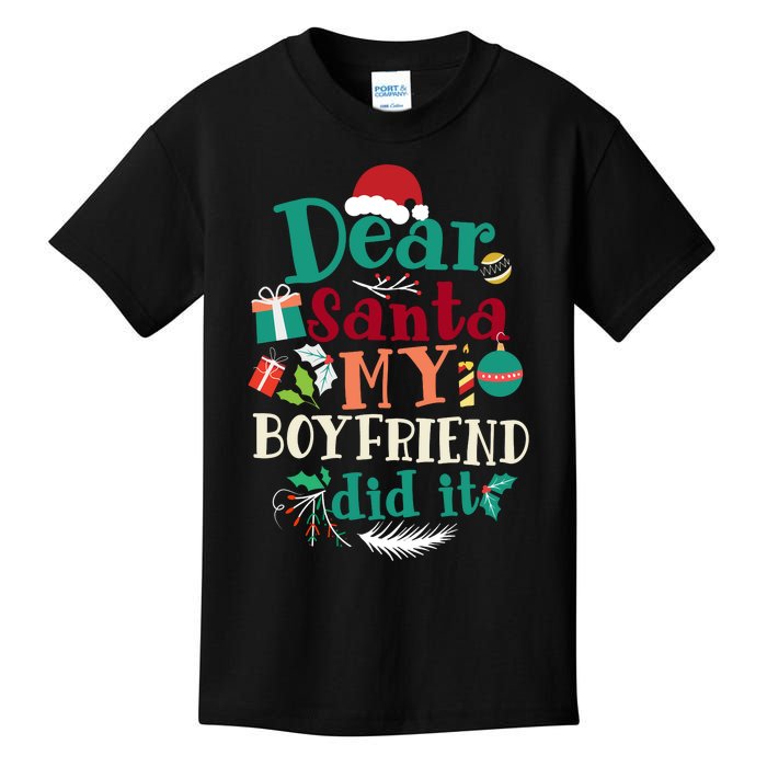 Dear Santa My Boyfriend Did It Funny Christmas Pajama Kids T-Shirt